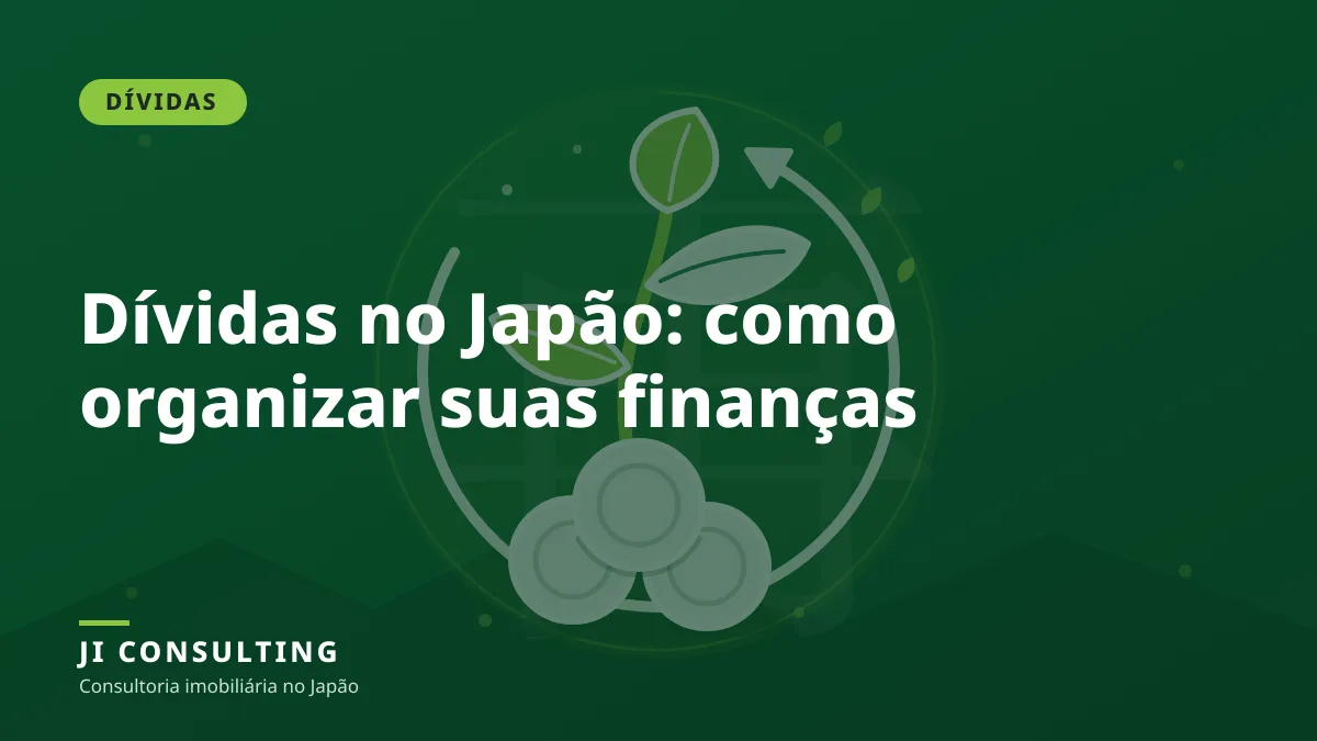 Estrangeiros organizando dividas e financas no Japao com apoio da Ji Consulting