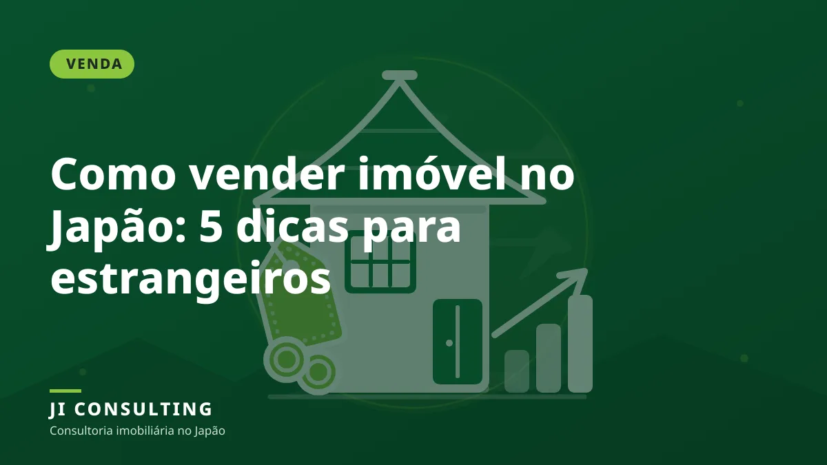 Cómo vender una casa en Japón: 5 consejos clave